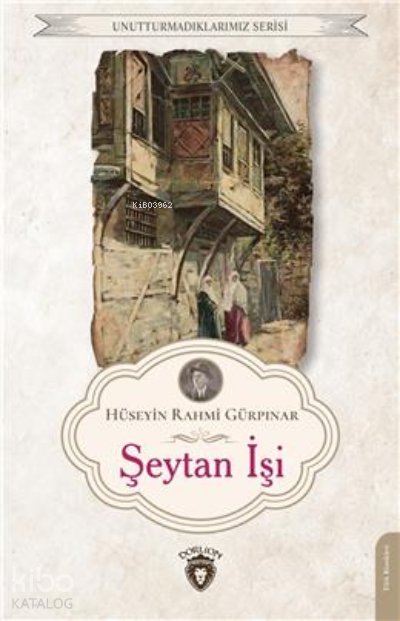 Şeytan İşi - Hüseyin Rahmi Gürpınar