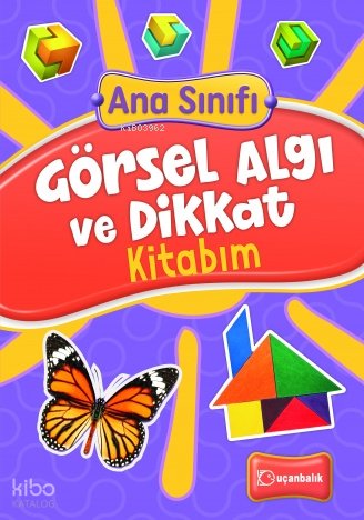 Ana Sınıfı- Görsel Algı ve Dikkat Kitabım