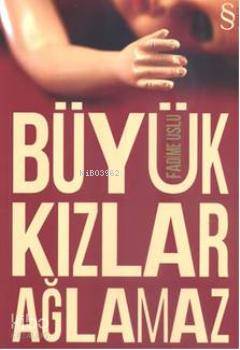 Büyük Kızlar Ağlamaz