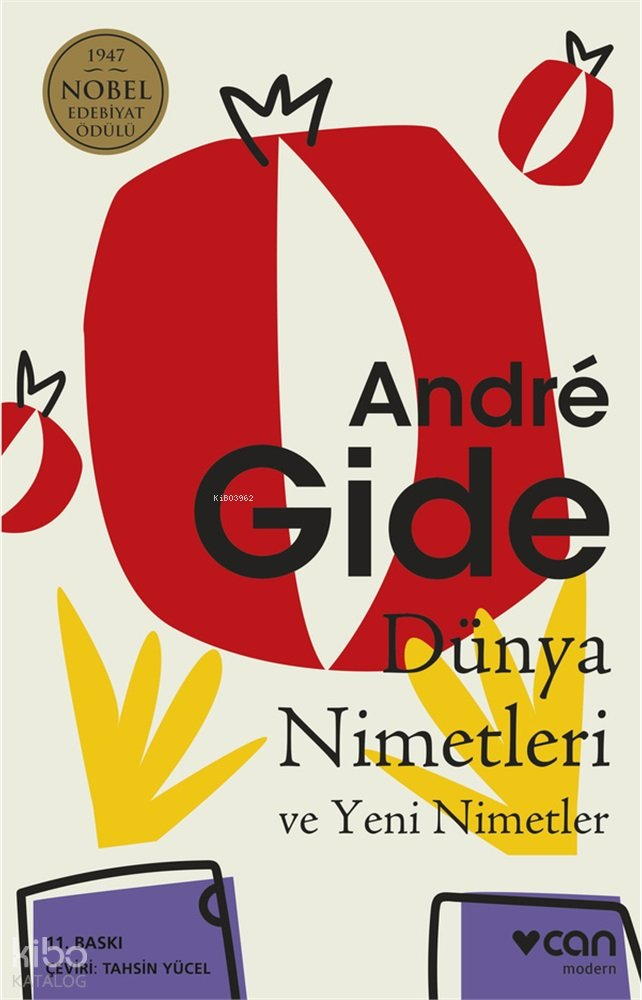 Dünya Nimetleri Ve Yeni Nimetler - Andre Gide