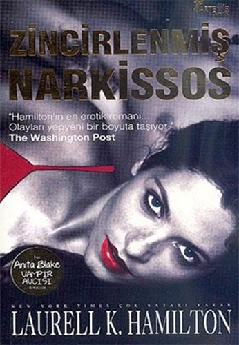 Zincirlenmiş Narkissos - Laurell K. Hamilton
