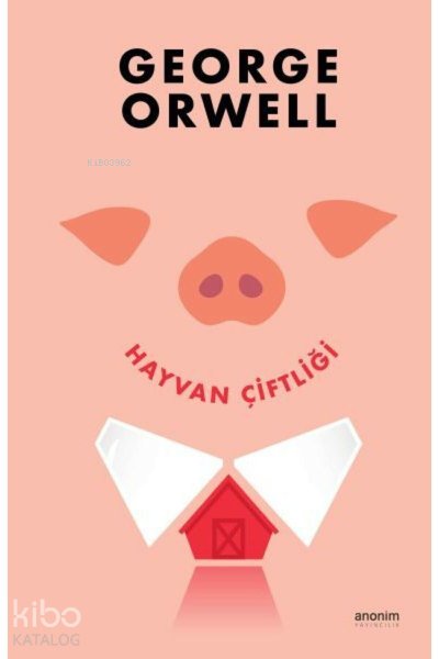 Hayvan Çiftliği - George Orwell