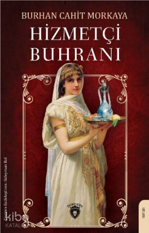 Hizmetçi Buhranı - Burhan Cahit Morkaya