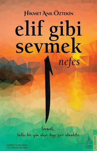 ELİF GİBİ SEVMEK / HİKMET ANIL ÖZTEKİN