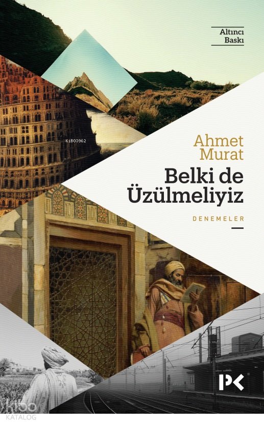 Belki de Üzülmeliyiz - Ahmet Murat