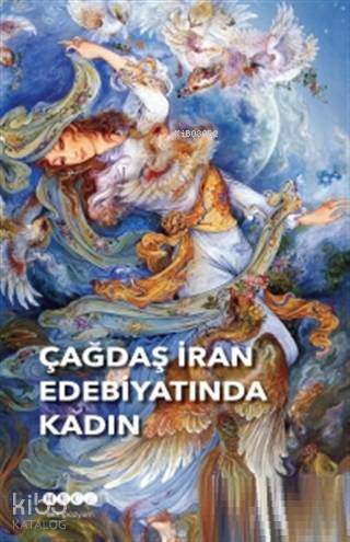 Çağdaş İran Edebiyatında Kadın