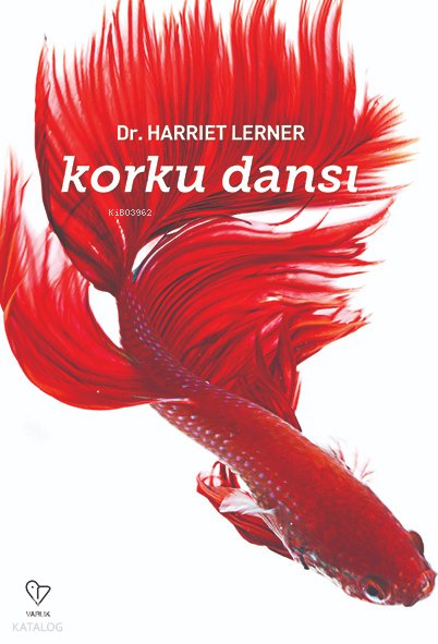 Korku Dansı - Harriet Lerner