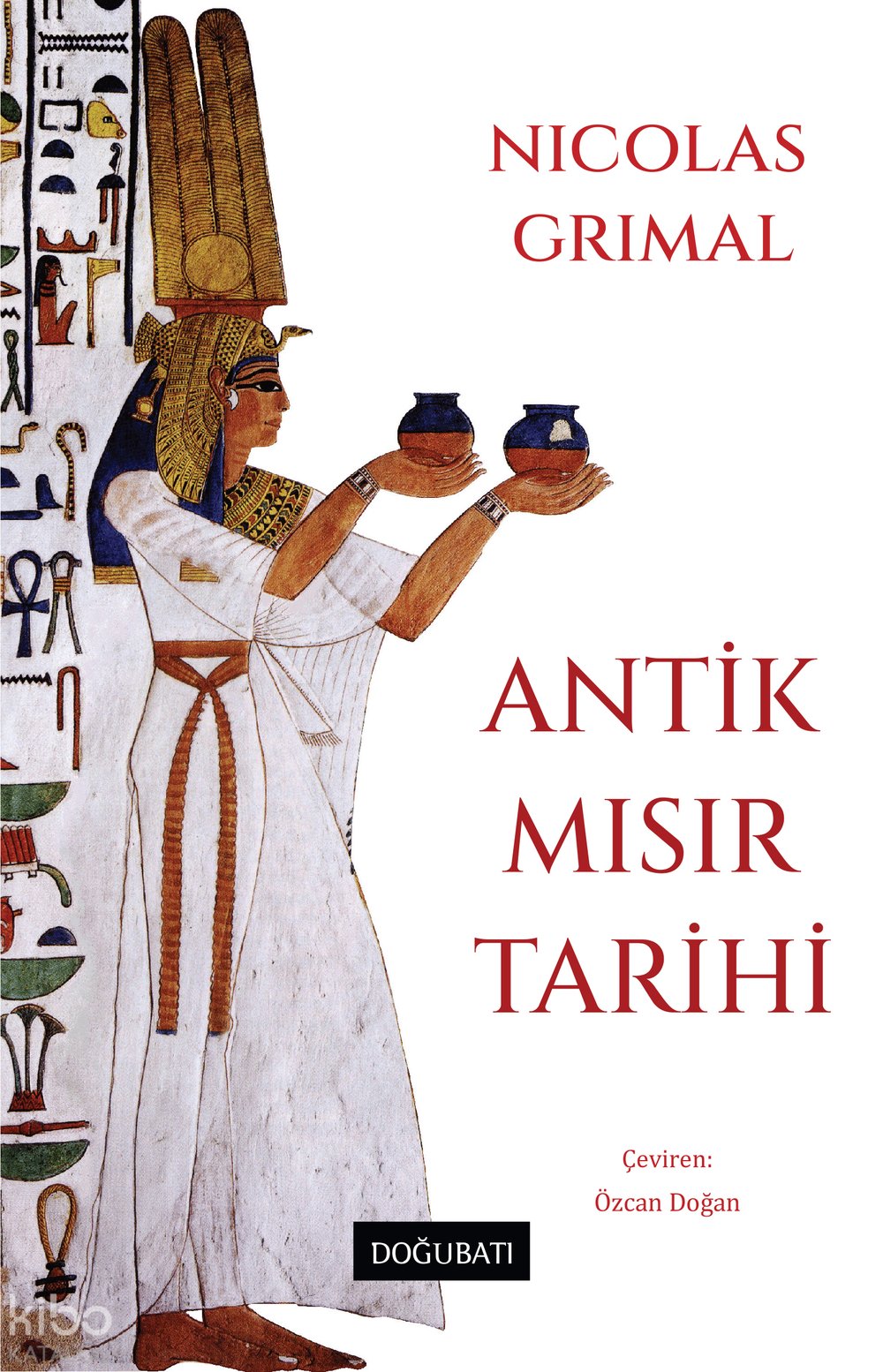 Antik Mısır Tarihi (Ciltli) - Nicolas Grimal
