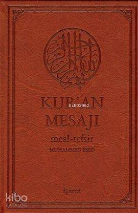 Kur'an Mesajı - Meal-Tefsir (Büyük Boy-Mushaflı) - Muhammed Esed