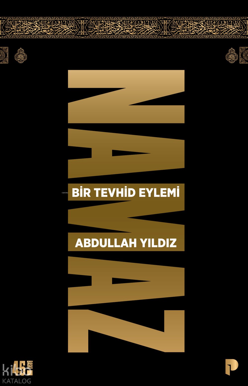 Namaz Bir Tevhid Eylemi