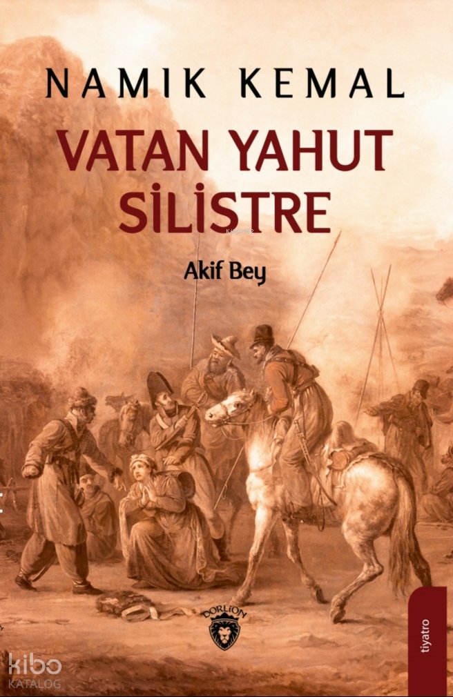 Vatan Yahut Silistre - Namık Kemal