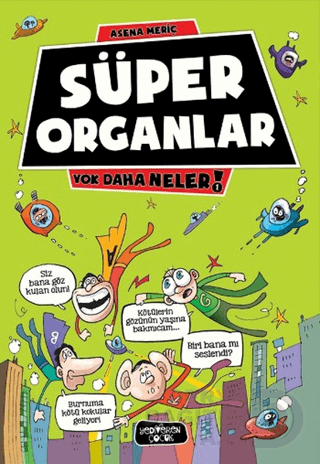 SÜPER ORGANLAR