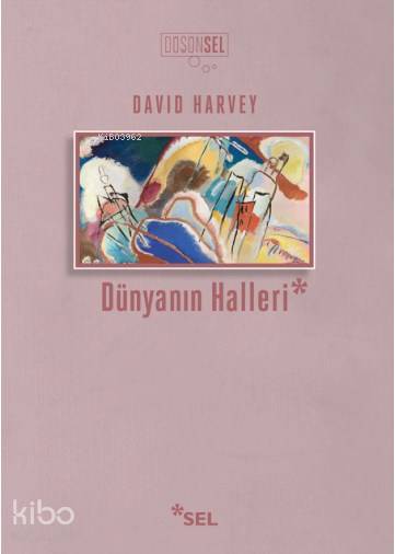 Dünyanın Halleri - David Harvey