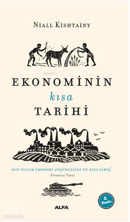 EKONOMİNİN KISA TARİHİ / NİALL KİSHTAİNY