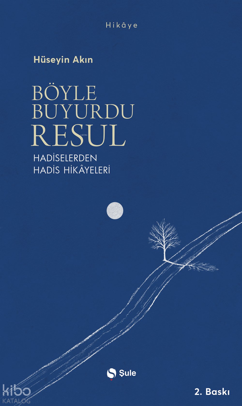 Böyle Buyurdu Resul - Hüseyin Akın