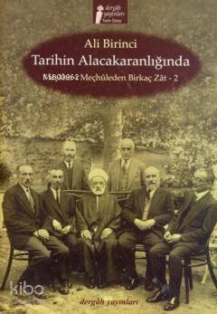Tarihin Alacakaranlığında - Ali Birinci