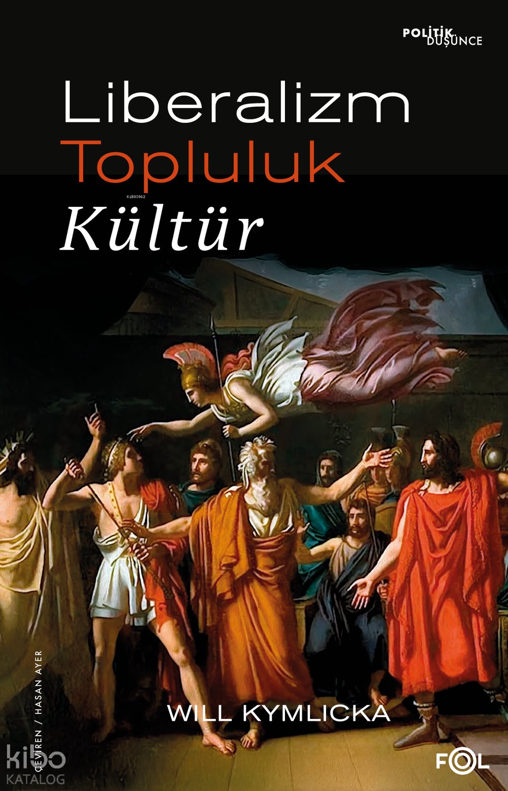 Liberalizm, Topluluk, Kültür - Will Kymlicka