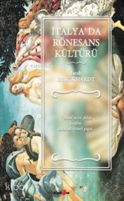 İtalya'da Rönesans Kültürü - Jacob Burckhardt