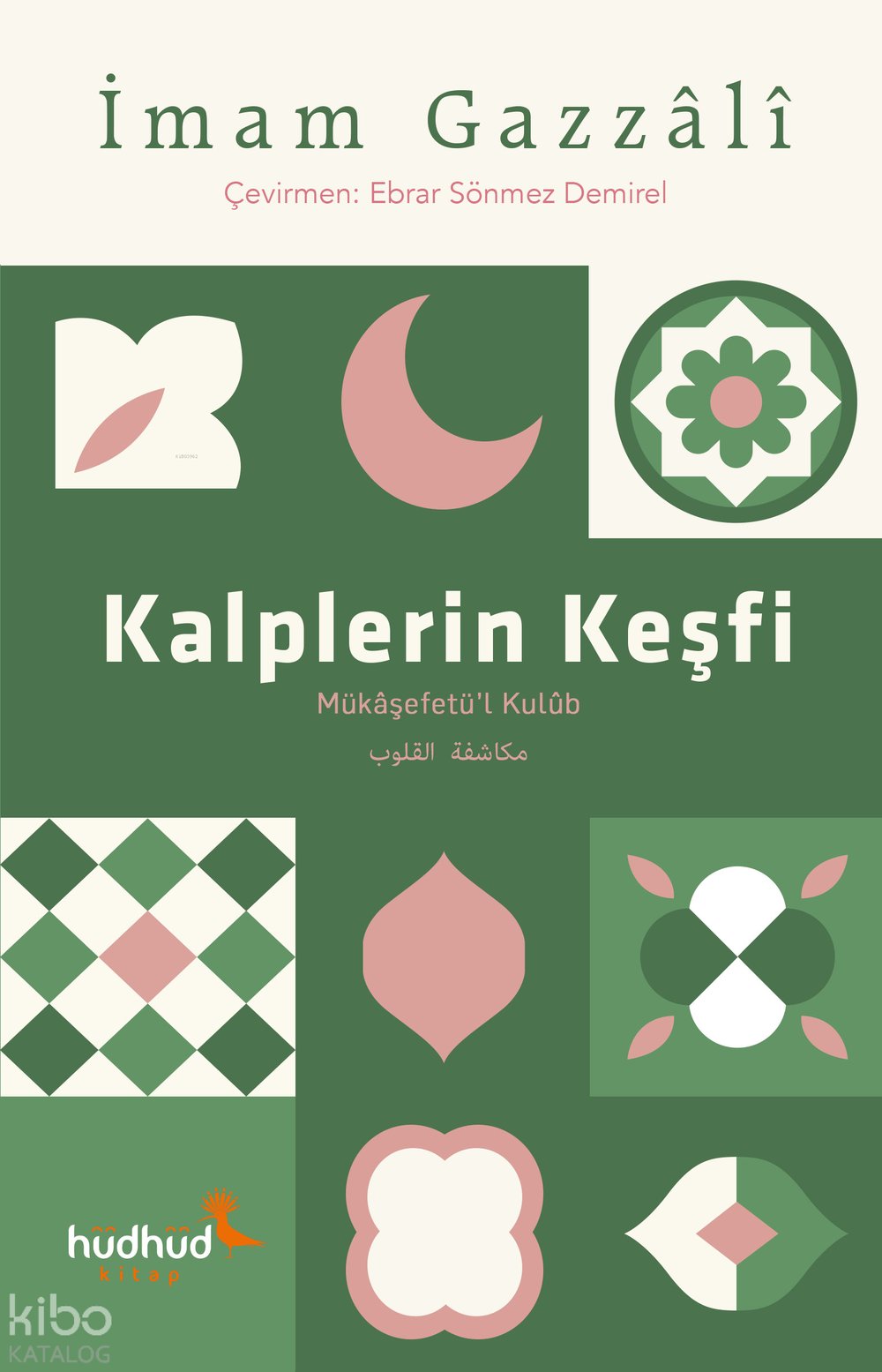 Kalplerin Keşfi - İmam Gazali