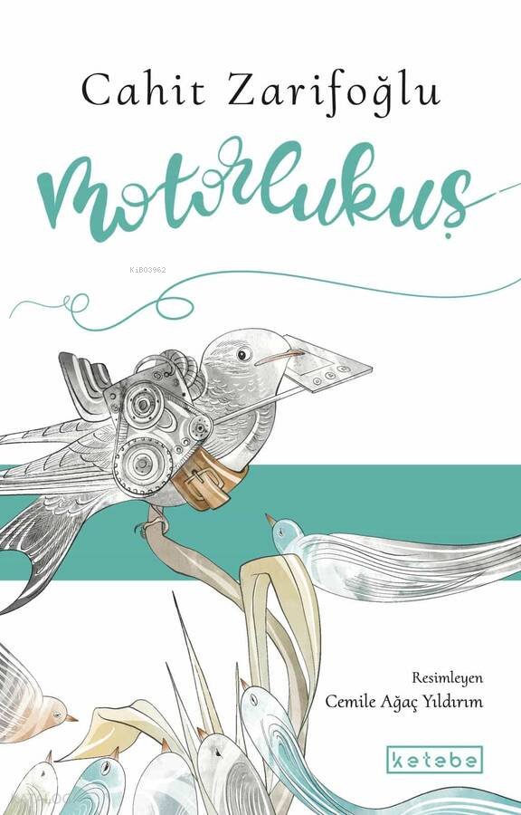 Motorlukuş - Cahit Zarifoğlu