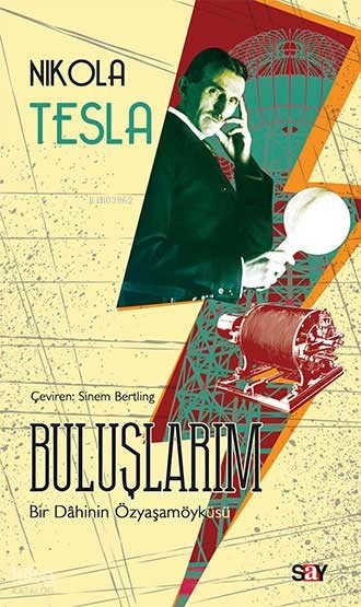 Buluşlarım - Nikola Tesla