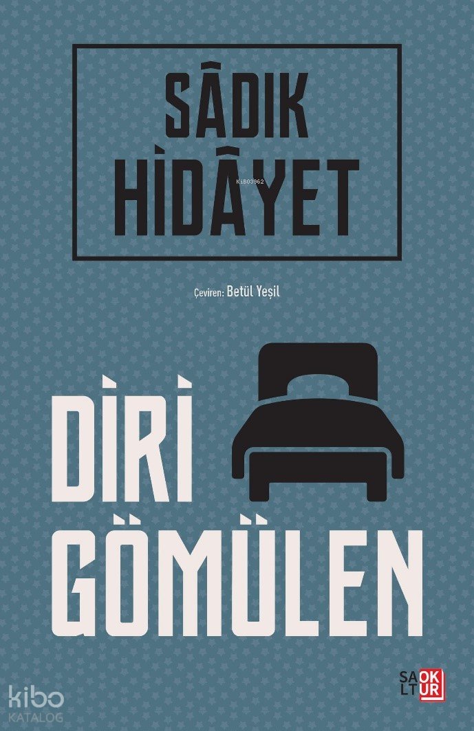 Diri Gömülen - Sadık Hidayet