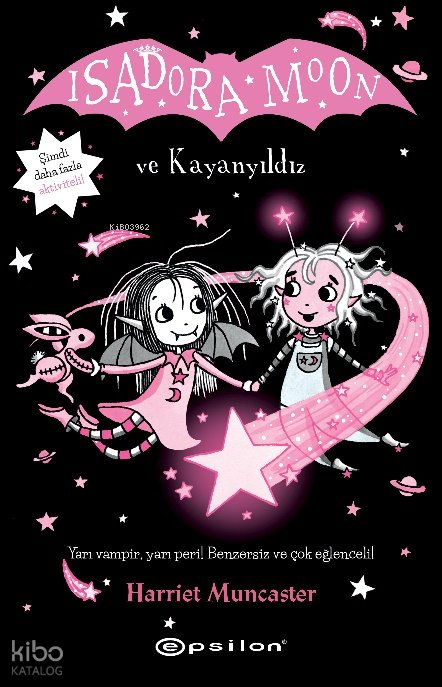 Isadora Moon ve Kayanyıldız - Harriet Muncaster