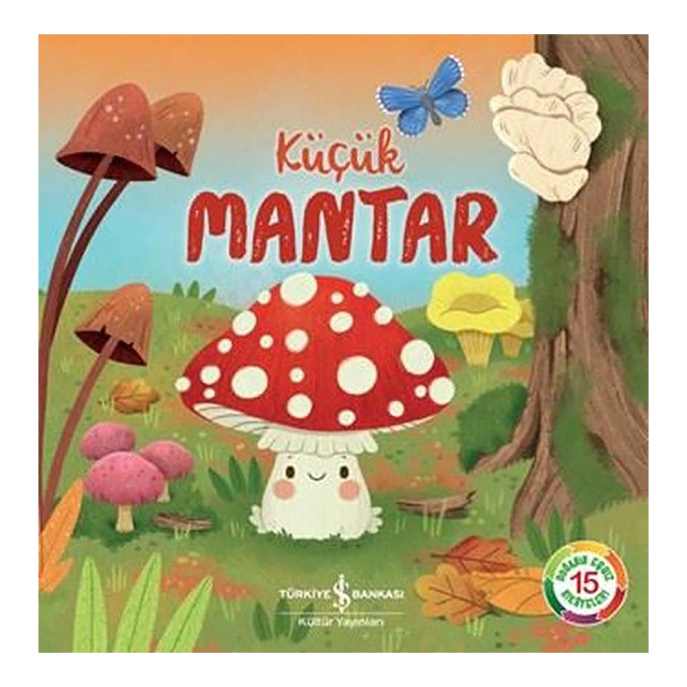 KÜÇÜK MANTAR