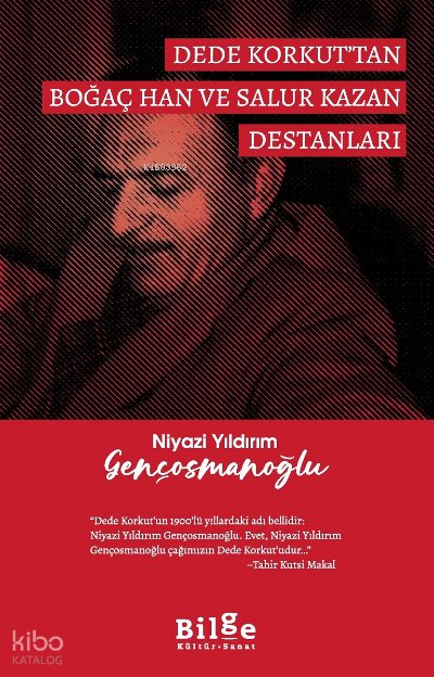 Dede Korkut’tan Boğaç Han ve Salur Kazan Destanları