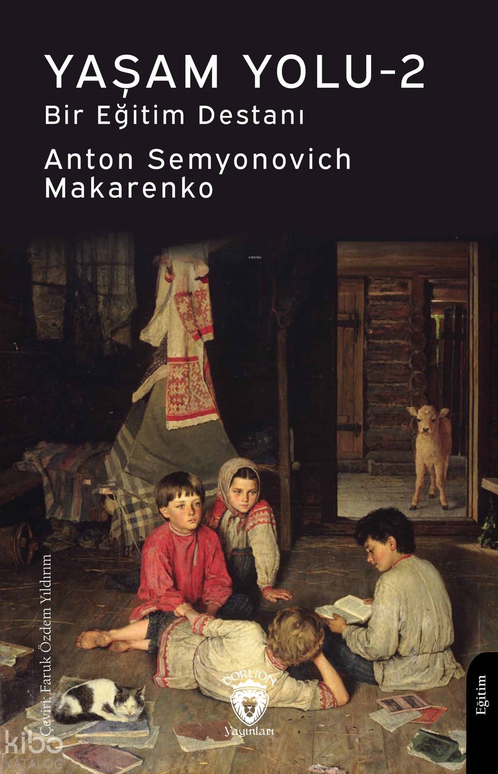 Yaşam Yolu -2 - Anton Semyonovich Makarenko