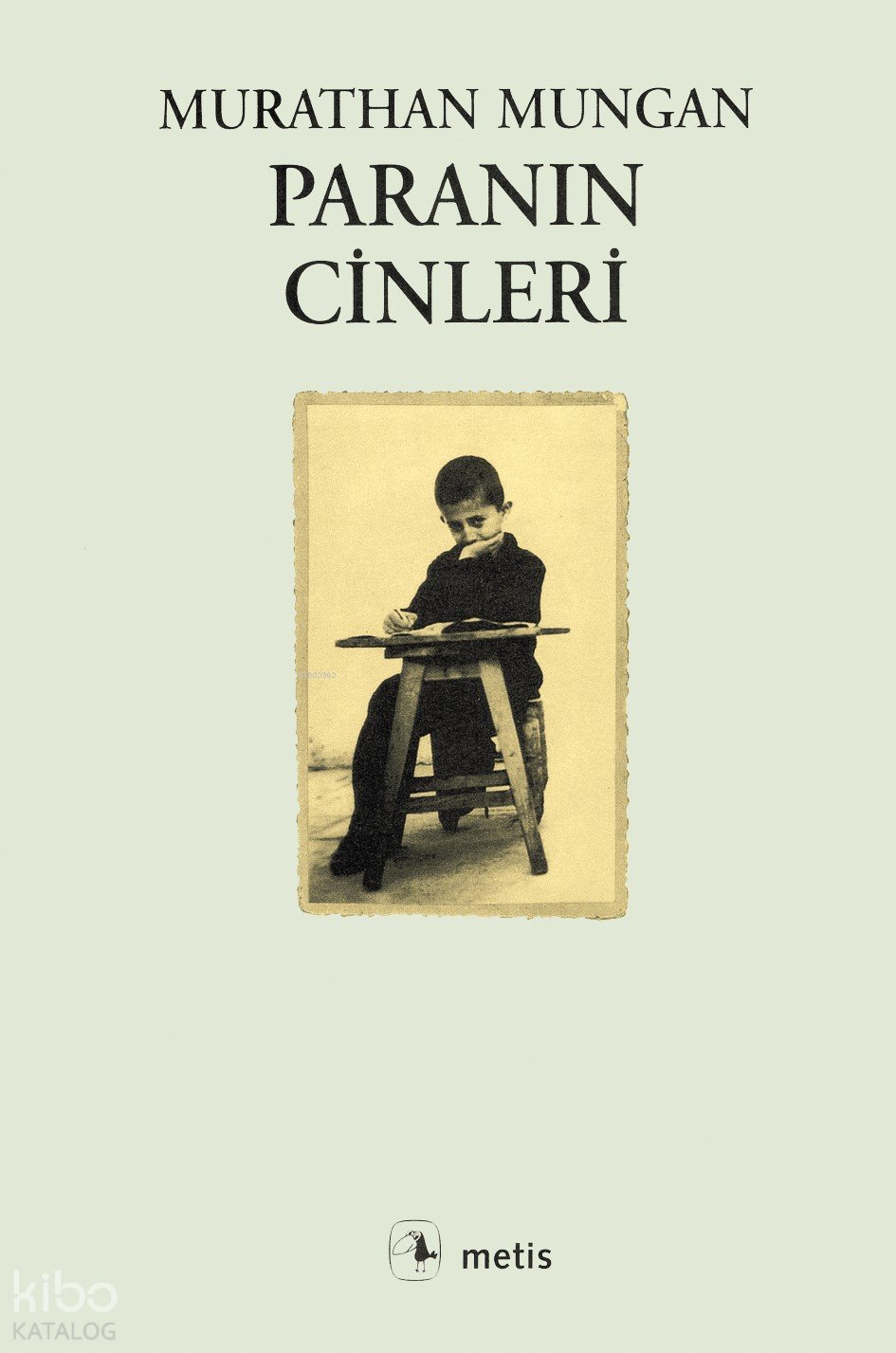 Paranın Cinleri - Murathan Mungan