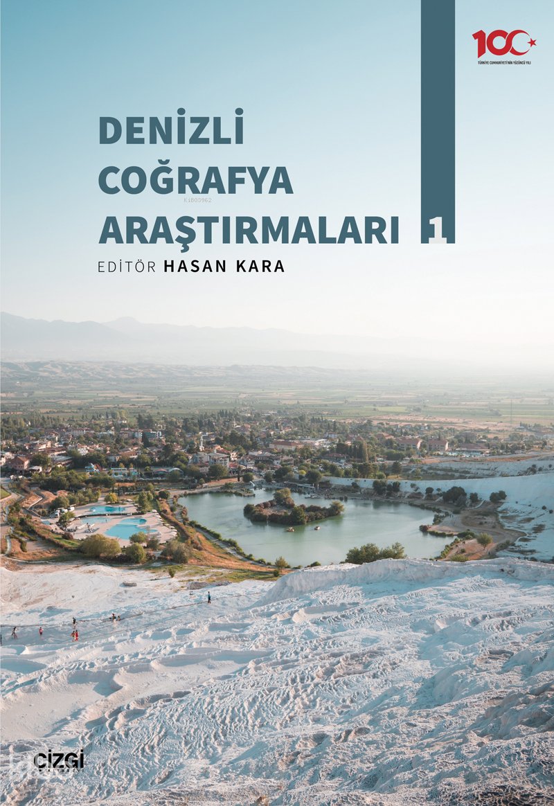 Denizli Çoğrafya Araştırmaları 1 - Hasan Kara