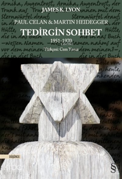 Paul Celan Ve Martin Heidegger - Tedirgin Sohbet