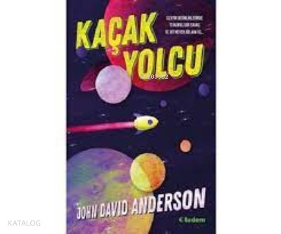 Kaçak Yolcu - John David Anderson