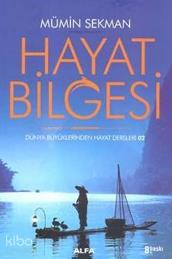 Hayat Bilgesi - Mümin Sekman