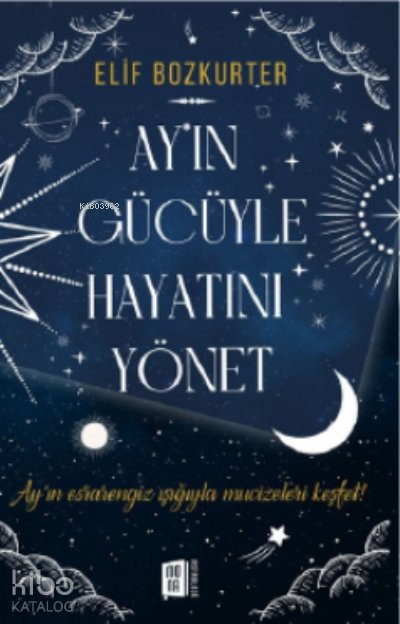 Ay'ın Gücüyle Hayatını Yönet