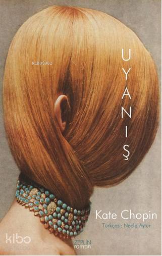 Uyanış - Kate Chopin