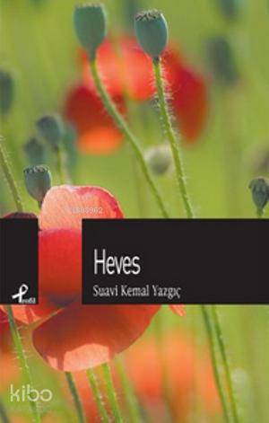 Heves - Suavi Kemal Yazgıç