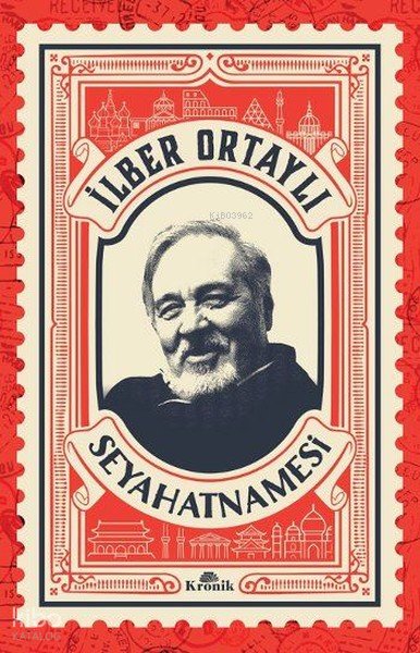 İlber Ortaylı Seyahatnamesi (Kartpostal Hediyeli) - İlber Ortaylı