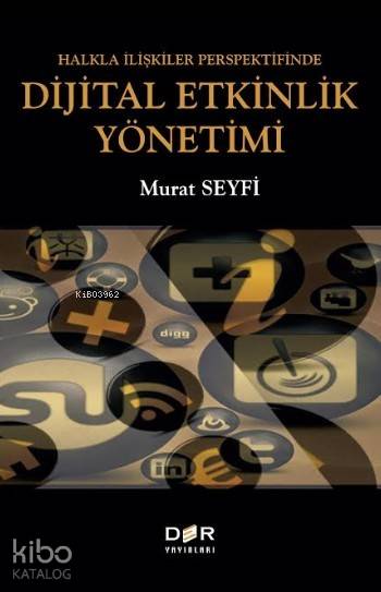 Halkla İlşkiler Perspektifinden Dijital Etkinlik Yönetimi - Murat Seyfi