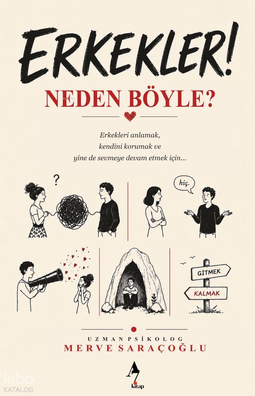 Erkekler Neden Böyle?