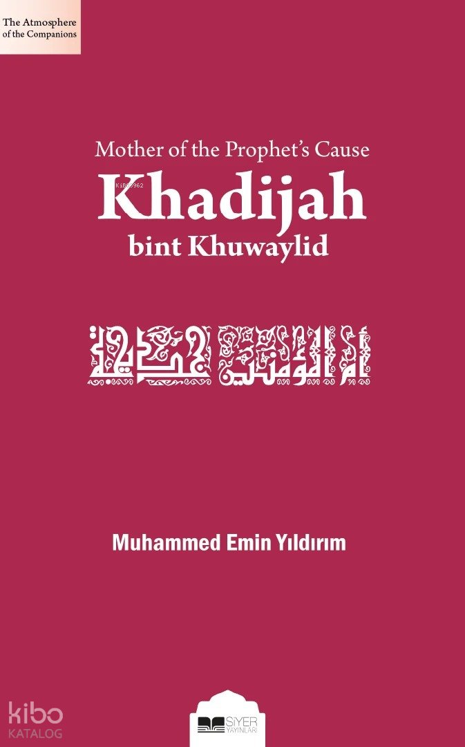 Risalet Davasının Annesi Hz.Hatice (İngilizce) - Muhammed Emin Yıldırım