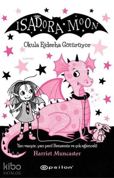 Okula Ejderha Götürüyor - Harriet Muncaster