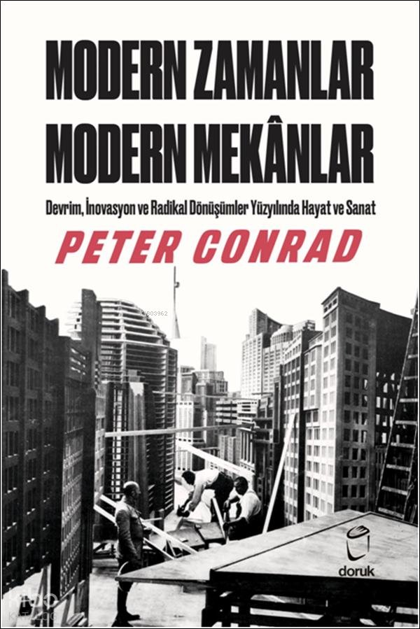Modern Zamanlar, Modern Mekânlar (Ciltli)