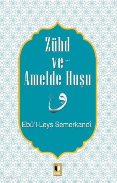 Zühd ve Amelde Huşu