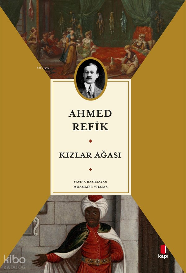 Kızlar Ağası - Ahmed Refik