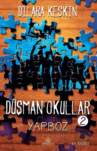 DÜŞMAN OKULLAR - 2 YAPBOZ CİLTSİZ