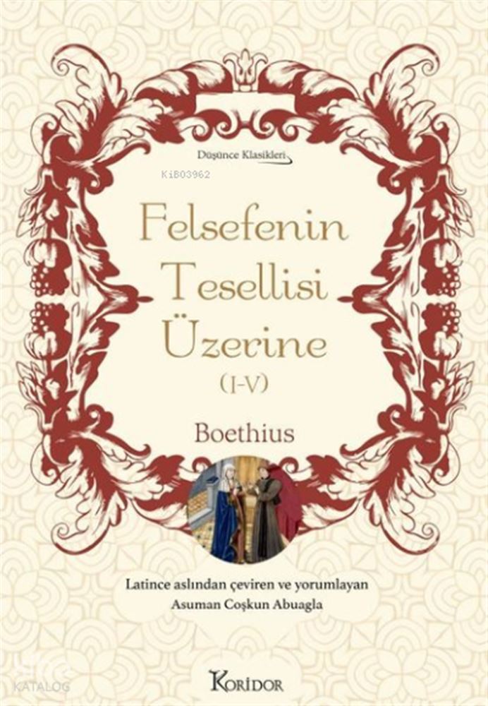 FELSEFENİN TESELLİSİ ÜZERİNE - BEZ CİLT (I -V)