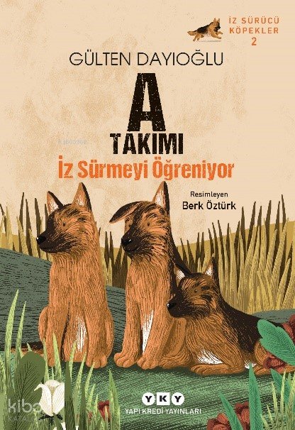 A Takımı İz Sürmeyi Öğreniyor - Gülten Dayıoğlu