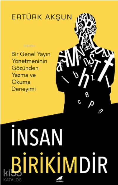 İnsan Birikimdir